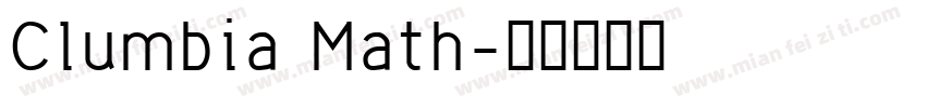 Clumbia Math字体转换